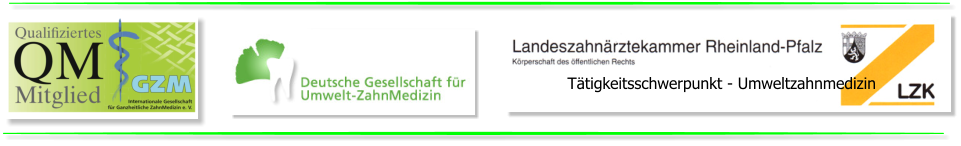 Tätigkeitsschwerpunkt - Umweltzahnmedizin