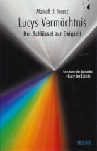 Lucys Vermächtnis - Markolf H. Niemz - Der Schlüssel zur Ewigkeit