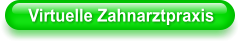 Virtuelle Zahnarztpraxis
