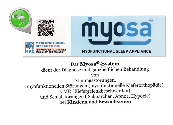 Das Myosa-System  dient der Diagnose und ganzheitlichen Behandlung  von  Atmungsstörungen,  myofunktionellen Störungen (myofunktionelle Kieferorthopädie)  CMD (Kiefergelenkbeschwerden)  und Schlafstörungen ( Schnarchen, Apnoe, Hypoxie)  bei Kindern und Erwachsenen